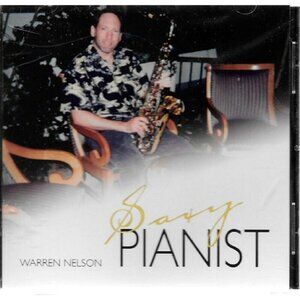 Warren Nelson Saxy Pianist Easy Listening Music CD Saxophone Piano Jazz 36326cd